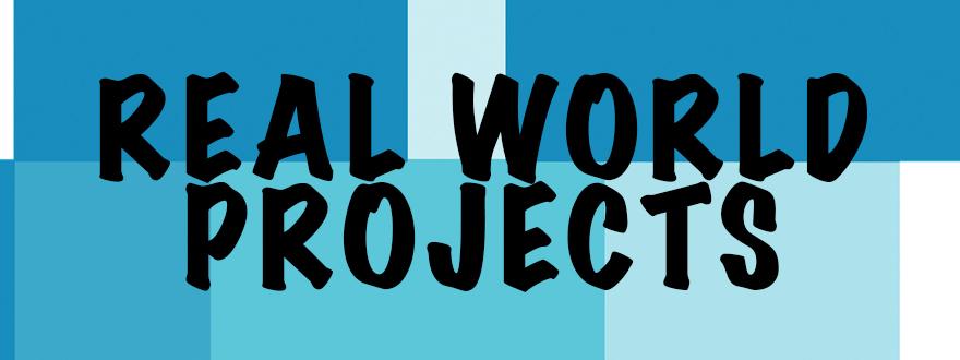Real World Projects