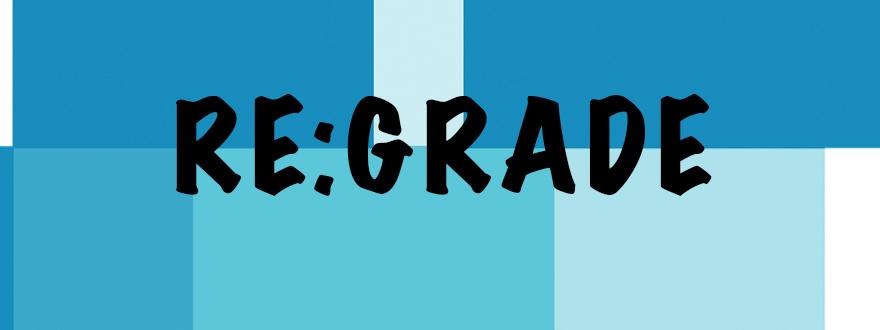 RE:Grade